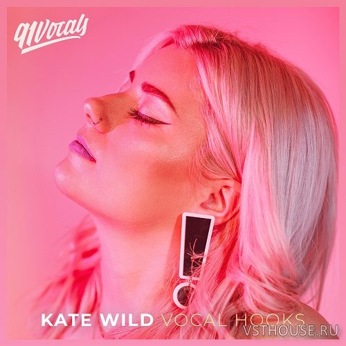 91Vocals - Kate Wild - Vocal Hooks (WAV)