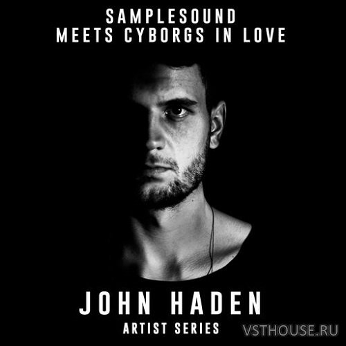 Samplesound - Meets Cyborgs In Love (Artist Series John Haden) (WAV)