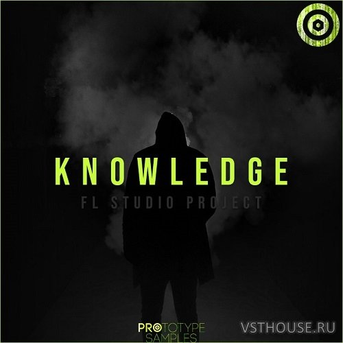 Prototype Samples - Knowledge FL Studio Project