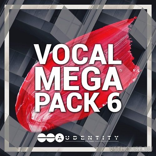 Audentity Records - Vocal Megapack 6