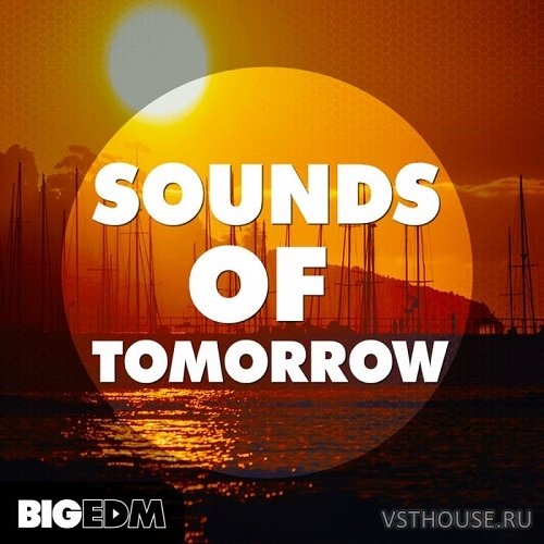 Big EDM - Sounds Of Tomorrow (WAV)