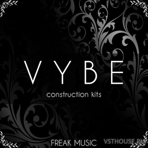 Freak Music - VYBE (MIDI, WAV, SYLENTH1, ABLETON)