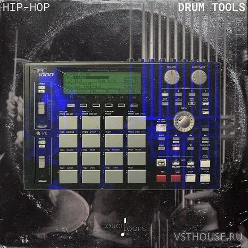 Touch Loops - Hip-Hop Drum Tools (KONTAKT, EXS24, ABLETON, MIDI, WAV)