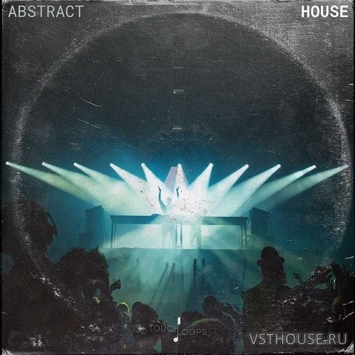 Touch Loops - Abstract House (WAV)