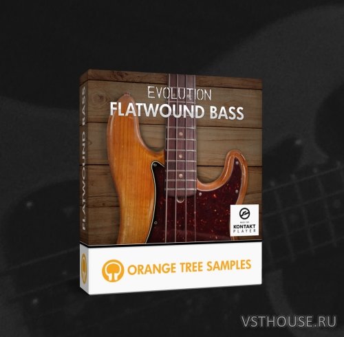 Orange Tree Samples - Evolution Flatwound Bass (KONTAKT)
