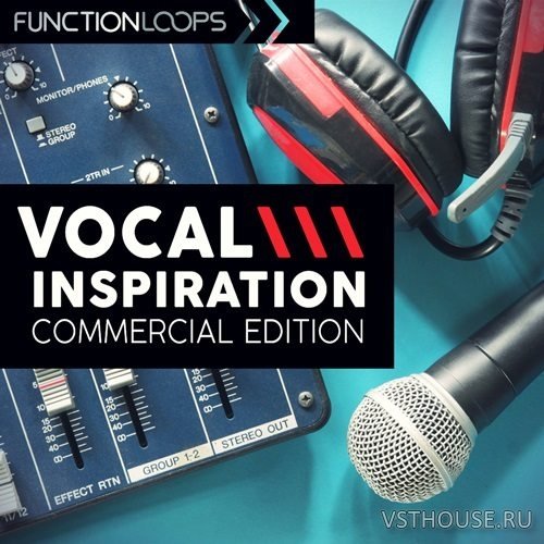 Function Loops - Vocal Inspiration - Commercial Edition (WAV)