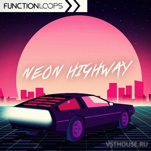 Function Loops - Neon Highway