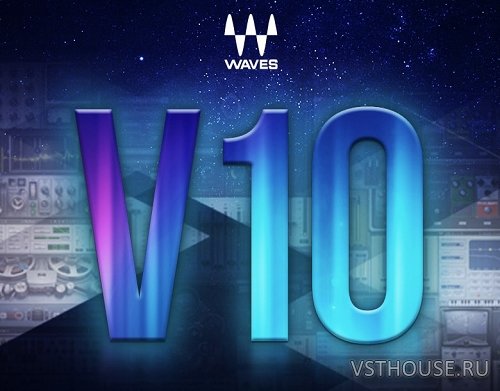 Waves - 10 Complete 24.4.2019 STANDALONE, VST, VST3, RTAS, AAX, AU