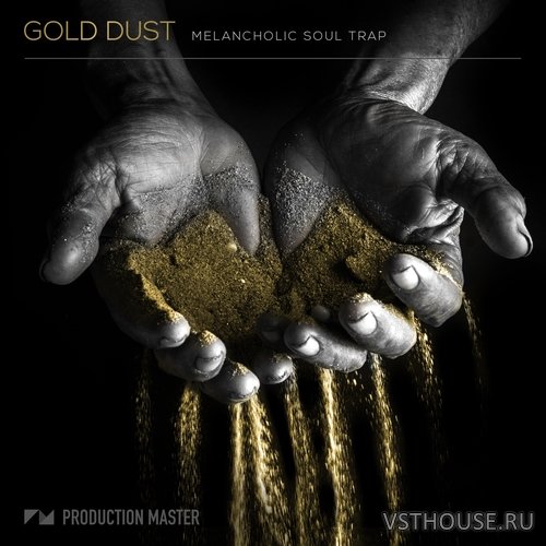 Production Master - Gold Dust - Melancholic Soul Trap (WAV)