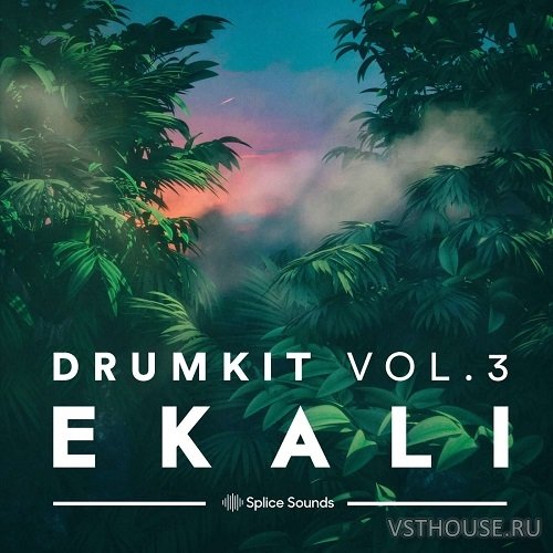 Splice Sounds - Ekali DrumKit Vol.1 + Vol.2 + Vol.3 (WAV)
