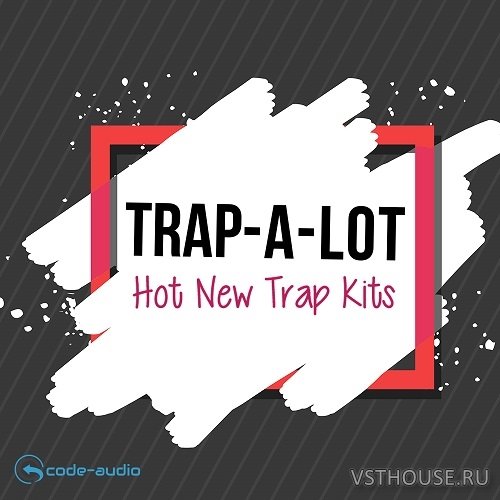 Code Audio Group - Trap A Lot