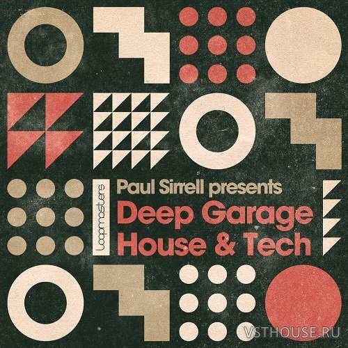 Loopmasters - Paul Sirrell Deep Garage House & Tech