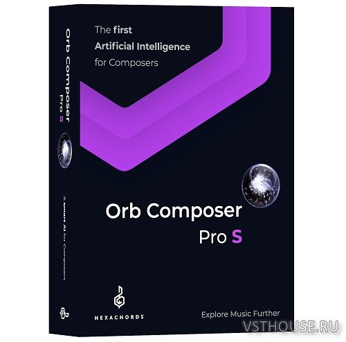 Hexachords - Orb Composer S Pro v1.4.4 VSTi x64