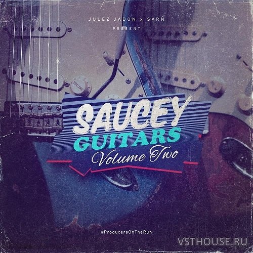 Julez Jadon - Saucey Guitars Vol. II (WAV)