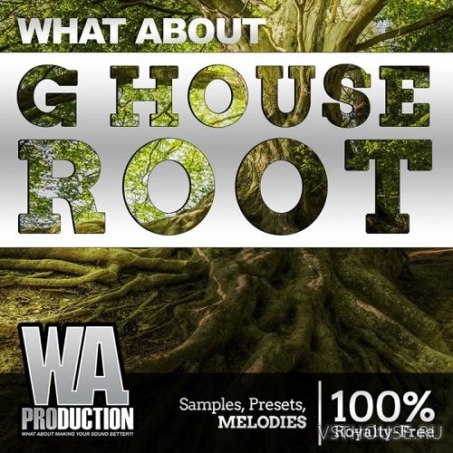 W. A. Production - G House Root (MIDI, WAV, SERUM, SYLENTH1)