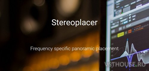 NUGEN - Audio Stereoplacer 3.2.0.1 VST, VST3, RTAS, AAX, AU WIN.OSX