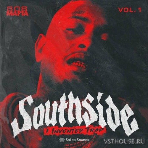 Splice Southside’s - I Invented Trap Sample Pack Vol 1 (WAV)