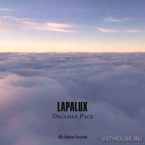 Splice Sounds - Lapalux's Dreamer Pack (WAV)