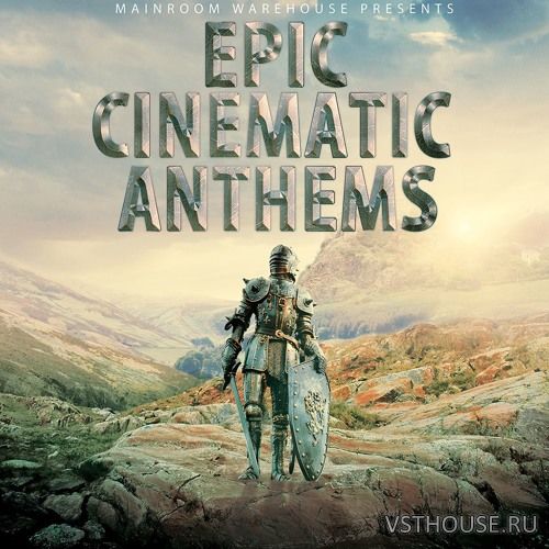 Mainroom Warehouse - Epic Cinematic Anthems (MIDI, WAV)
