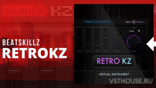 BeatSkillz - RetroKZ v1.0 VSTi x86 x64