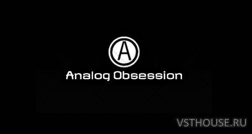 Analog Obsession - Full Bundle 10.2019 VST, AU WIN.OSX x86 x64