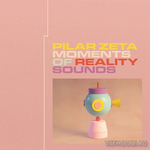 Splice Sounds - Ultramajic Presents Pilar Zeta Moments of Reality