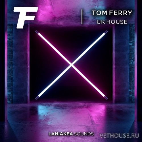 Laniakea Sounds - Tom Ferry - UK House (WAV)