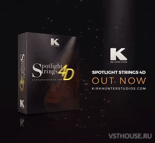 Kirk Hunter Studios - Spotlight Strings 4D (KONTAKT)