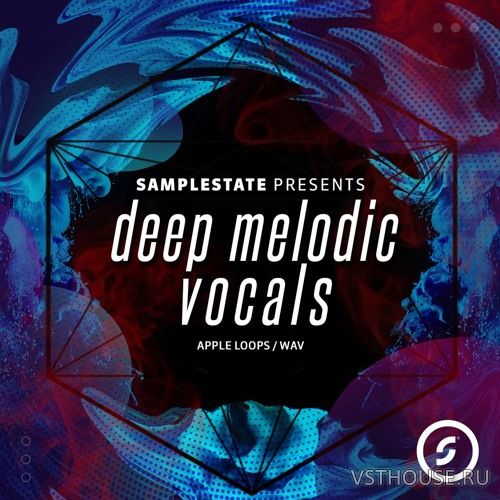 Samplestate - Deep Melodic Vocals (WAV)