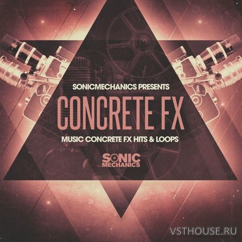 Sonic Mechanics - Music Concrete FX (WAV)