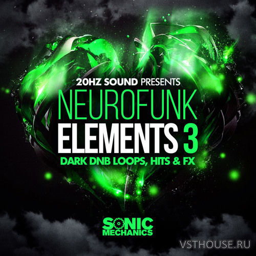 Sonic Mechanics - 20Hz Sound - Neurofunk Elements 3