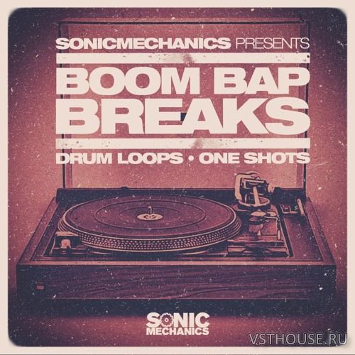 Sonic Mechanics - Boom Bap Breaks