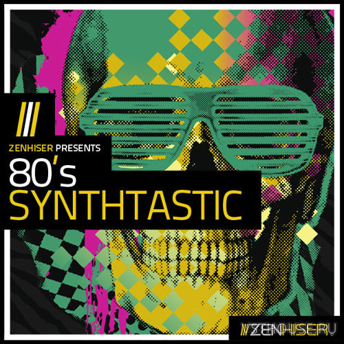 Zenhiser - 80's Synthtastic (WAV)