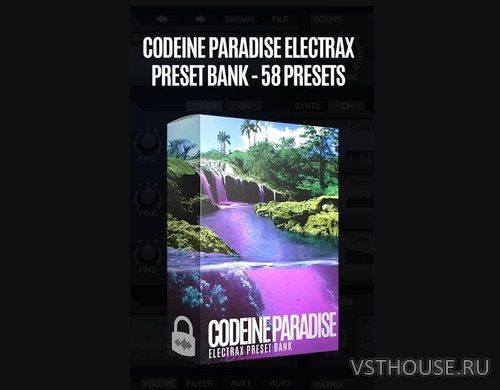 Jay Nasty - Codeine Paradise - ElectraX Preset Bank (SYNTH PRESET)