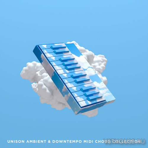 Unison - Ambient & Downtempo MIDI Chord Collection (MIDI, WAV)