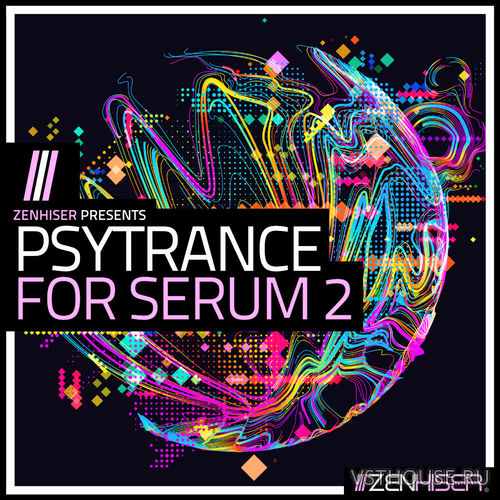 Zenhiser - Psytrance For Serum 2 (MIDI, WAV, SERUM)