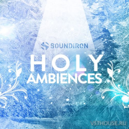 Soundiron - Holy Ambiences v3.0 (KONTAKT)
