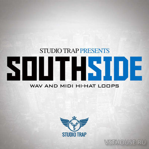 Studio Trap - South Side Hi-Hats Pack (MiDi, WAV)