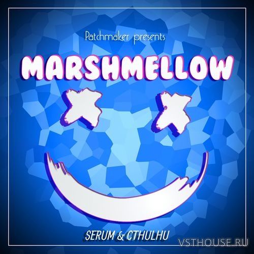 Patchmaker - Marshmellow Future Bass for Serum & Cthulhu