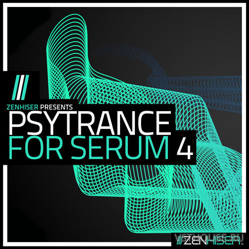 Zenhiser - Psytrance For Serum 4 (MIDI, WAV, SERUM)