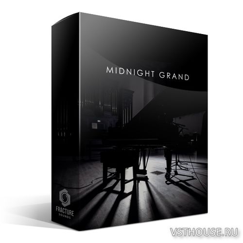 Fracture Sounds - Midnight Grand (KONTAKT)