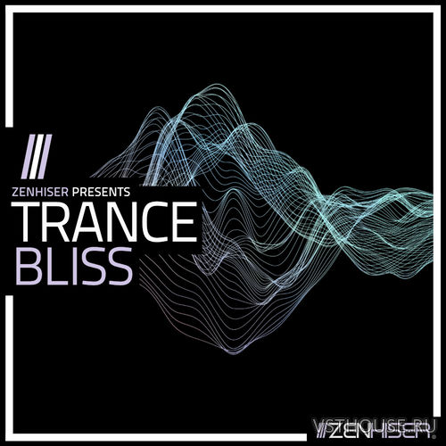 Zenhiser - Trance Bliss (MIDI, WAV)