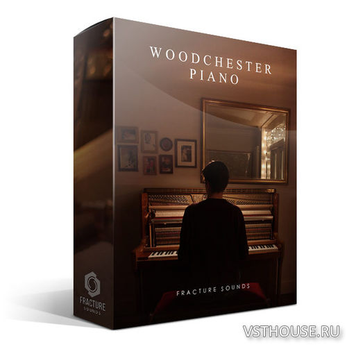 Fracture Sounds - Woodchester Piano (KONTAKT)