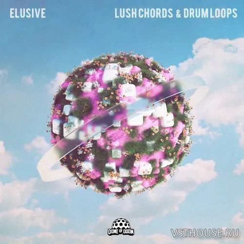Splice Sounds - Dome of Doom - Elusive - Lush Chords & Drum Loops