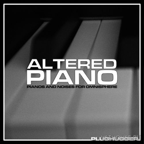 Plughugger - Altered Piano (OMNISPHERE)
