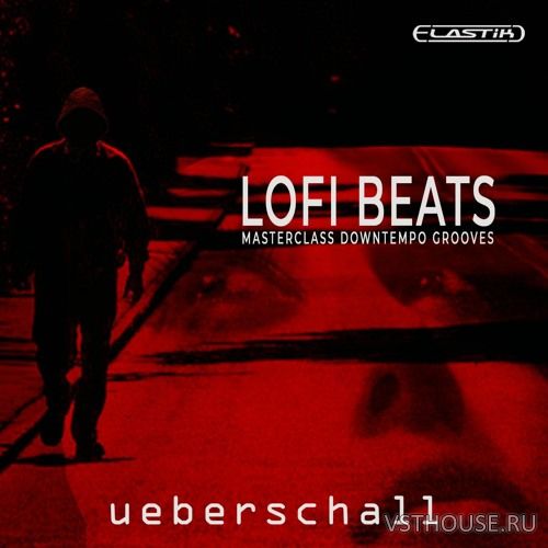 Ueberschall - LoFi Beats (ELASTIK)