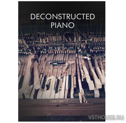Cinematique Instruments - Deconstructed Piano (KONTAKT)
