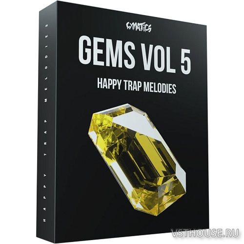 Cymatics - Gems Vol 5 - Happy Trap Melodies (MIDI, WAV)