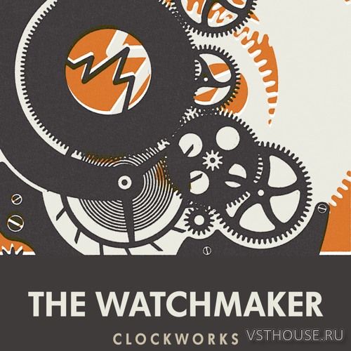 Sonokinetic - The Watchmaker v1.0 (KONTAKT)