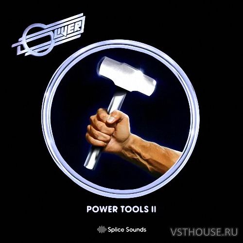 Splice Sounds - Oliver Power Tools Sample Pack II (WAV)